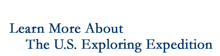 Learn More About The U.S. Exploring Expedition