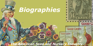 Biographies of American Seedsmen and Nurserymen